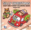 SILLY-CHRISTMAS-COZY-AND-FUNNY-COLORING-BOOK-FOR-ADULTS-AND-TEENS-TP
