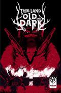 THIS-LAND-IS-OLD-AND-DARK-3-(OF-3)-CVR-A-ABEL-GARCIA