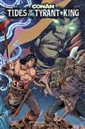 Conan The Barbarian Tides of The Tyrant King #4 (of 4) Cvr B Jesus Merino Var (MR)