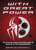 WITH-GREAT-POWER-HOW-SPIDER-MAN-CONQUERED-HOLLYWOOD-HC-(C-0