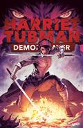 HARRIET-TUBMAN-DEMON-SLAYER-3-CVR-A-WHITE-(MR)