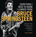 EVERYTHING-I-NEED-TO-KNOW-I-LEARNED-FROM-SPRINGSTEEN-HC-(C