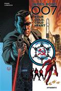 James Bond 07 Your Cold Cold Heart HC Sgn Ed 