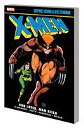 X-Men Epic Collect TP Vol 10 God Loves Man Kills