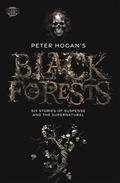 Peter Hogans Black Forests #1 (MR) 