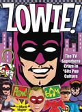 ZOWIE-TV-SUPERHERO-CRAZE-IN-60S-POP-CULTURE-HC