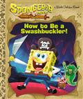 THE-SPONGEBOB-MOVIE-SEARCH-FOR-SQUAREPANTS-HOW-TO-BE-A-SWASHBUCKLER-HC