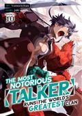 "The Most Notorious ""Talker"" Runs The Worlds Greatest Clan GN Vol 10"