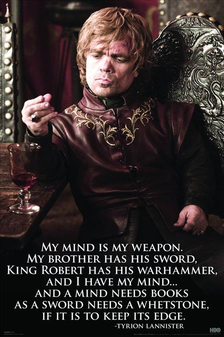 GAME OF THRONES TYRION QUOTE 24X36 POSTER (C: 1-1-2)