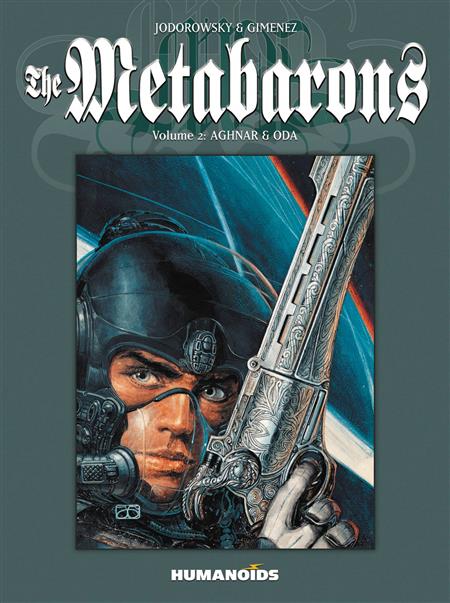 METABARONS GN VOL 02 (OF 4) AGHNAR AND ODA (MR) (C: 0-0-1)