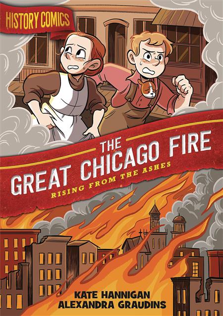 HISTORY COMICS GN GREAT CHICAGO FIRE (C: 0-1-0)