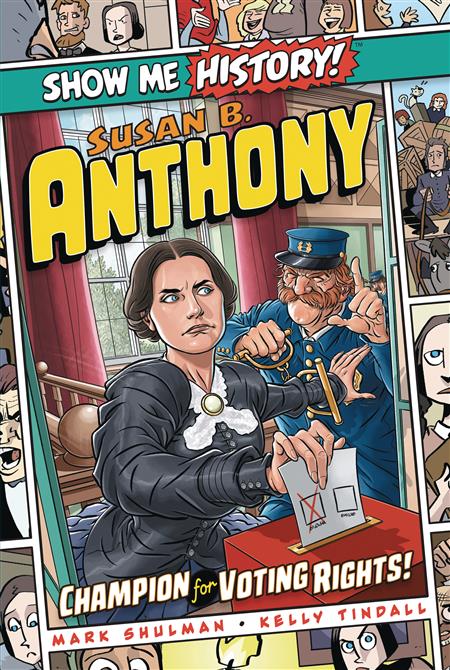 SHOW ME HISTORY GN SUSAN B ANTHONY (C: 0-1-0)