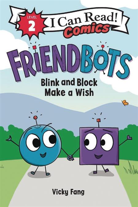 I CAN READ COMICS LEVEL 2 GN FRIENDBOTS BLINK & BLANK (C: 0-