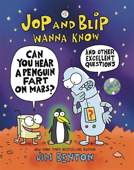 JOP AND BLIP WANNA KNOW GN CAN HEAR PENGUIN FART ON MARS (C: