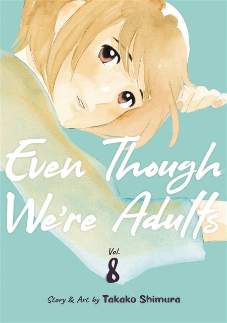 EVEN THOUGH WERE ADULTS GN VOL 08 (MR) 