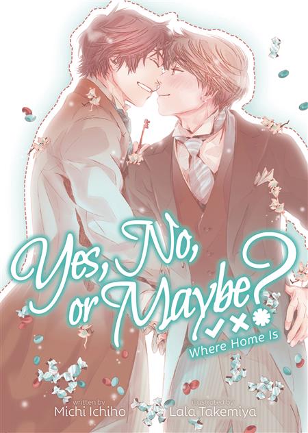 YES NO OR MAYBE WHERE HOME IS SC NOVEL (MR) 