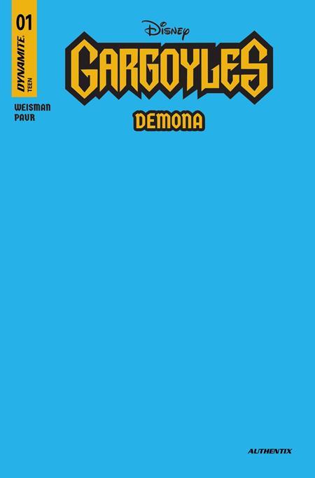 GARGOYLES DEMONA #1 CVR T BLUE BLANK COVER AUTHENTIX FOC BONUS VAR