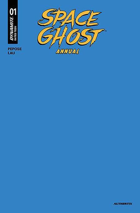 SPACE GHOST ANNUAL #1 (ONE SHOT) CVR M BLUE BLANK AUTHENTIX FOC BONUS VAR