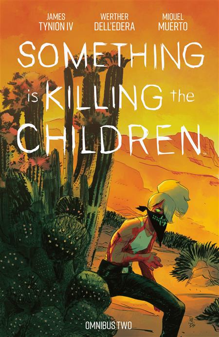 SOMETHING IS KILLING THE CHILDREN OMNIBUS TP VOL. 2