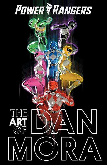 THE POWER RANGERS ART OF DAN MORA HC