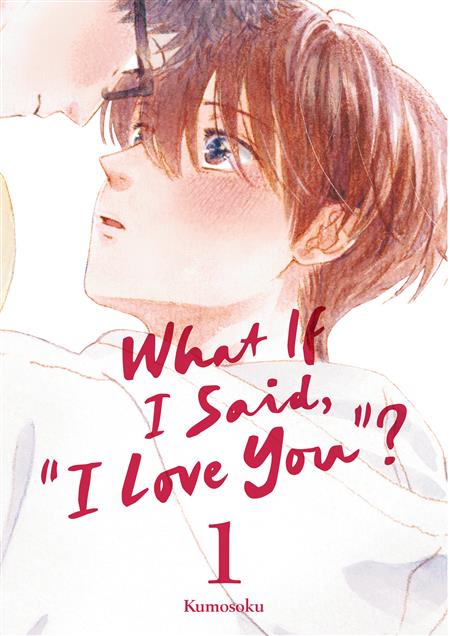 "WHAT IF I SAID ""I LOVE YOU""? GN VOL 1"