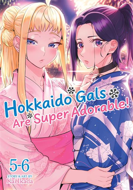 HOKKAIDO GALS ARE SUPER ADORABLE! (OMNIBUS) GN VOL. 5-6