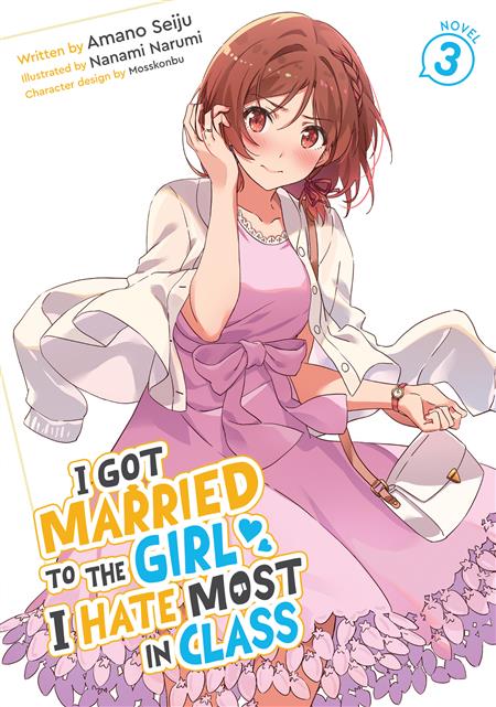I GOT MARRIED TO THE GIRL I HATE MOST IN CLASS (LIGHT NOVEL) GN VOL. 3