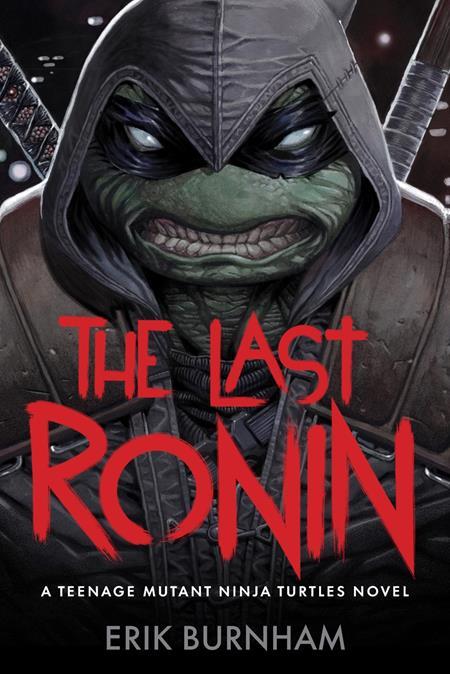 LAST RONIN NOVEL HC A TEENAGE MUTANT NINJA TURTLES NOVEL