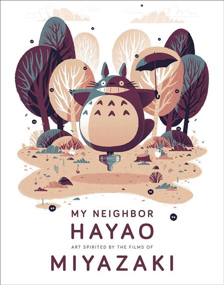 MY NEIGHBOR HAYAO ART INSPIRED BY FILMS OF MIYAZAKI HC (MR)