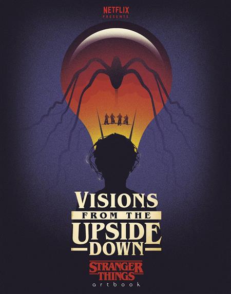 VISIONS FROM UPSIDE DOWN STRANGER THINGS ART BOOK (C: 0-1-0)