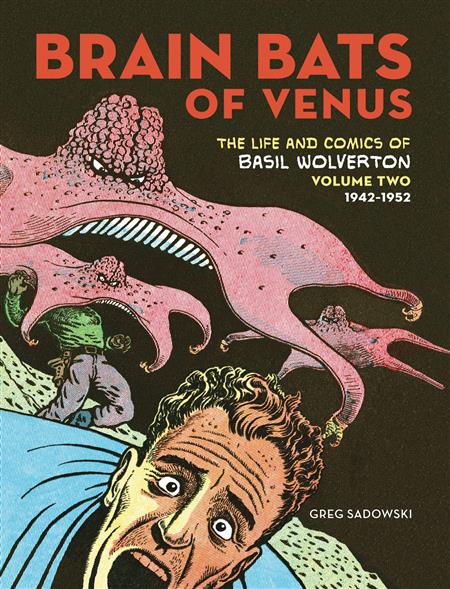 BRAIN BATS OF VENUS BASIL WOLVERTON HC VOL 02 (C: 0-1-2)