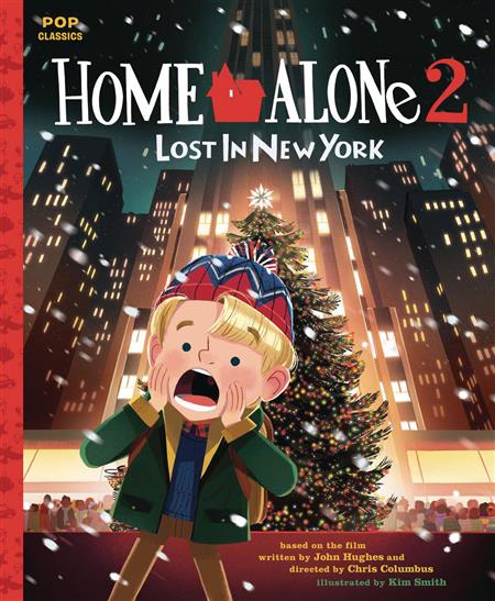 HOME ALONE 2 LOST IN NEW YORK POP CLASSIC ILLUS STORYBOOK (C