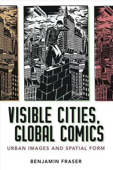 VISIBLE CITIES GLOBAL COMICS URBAN IMAGES & SPATIAL FORM SC