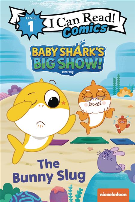 I CAN READ COMICS GN BABY SHARKS BIG SHOW BUNNY SLUG (C: 0-1