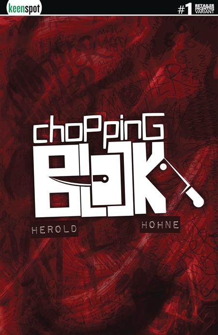 CHOPPING BLOCK #1 CVR D 6 COPY INCV HEROLD BLOODY AWFUL (Net