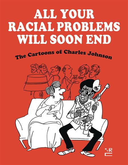 ALL YOUR RACIAL PROBLEMS WILL SOON END HC (C: 0-1-0)
