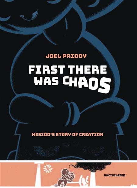 FIRST THERE WAS CHAOS HESIODS STORY OF CREATION HC (C: 0-1-1