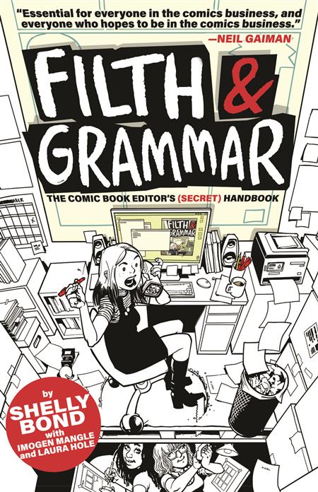 FILTH & GRAMMAR THE COMIC BOOK EDITORS SECRET HANDBOOK