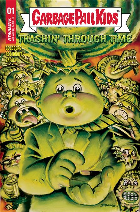GARBAGE PAIL KIDS THROUGH TIME #1 CVR B ZAPATA