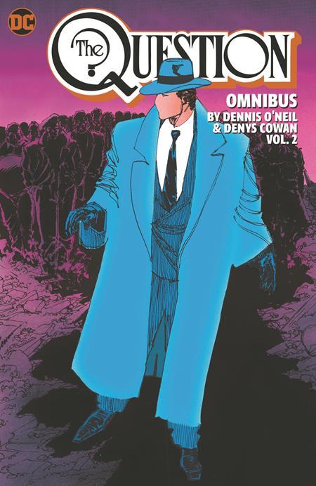 QUESTION OMNIBUS BY DENNIS ONEIL AND DENYS COWAN HC VOL 02