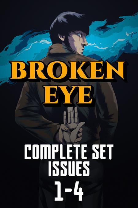 BROKEN EYE COMPLETE SET 