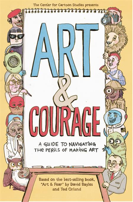 ART & COURAGE REWARDS & PERILS MAKING ART