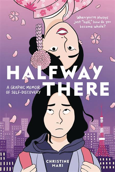 HALFWAY THERE GRAPHIC MEMOIR OF SELF DISCOVERY GN 