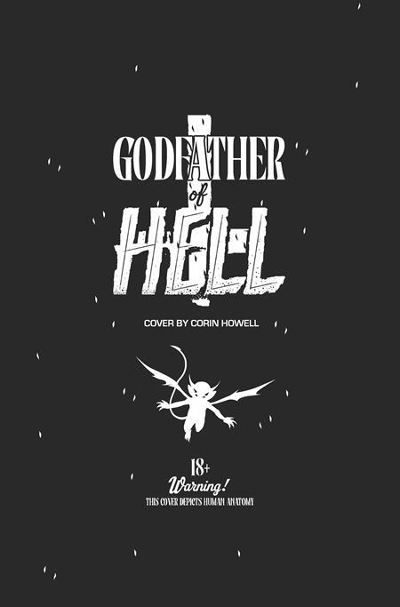 GODFATHER OF HELL #1 (OF 4) CVR I CORIN HOWELL NSFW LILITH CROSSOVER BLACK BAG VAR (MR)