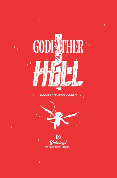 GODFATHER OF HELL #1 (OF 4) CVR J NATHAN GOODEN BLOOD BAG VAR