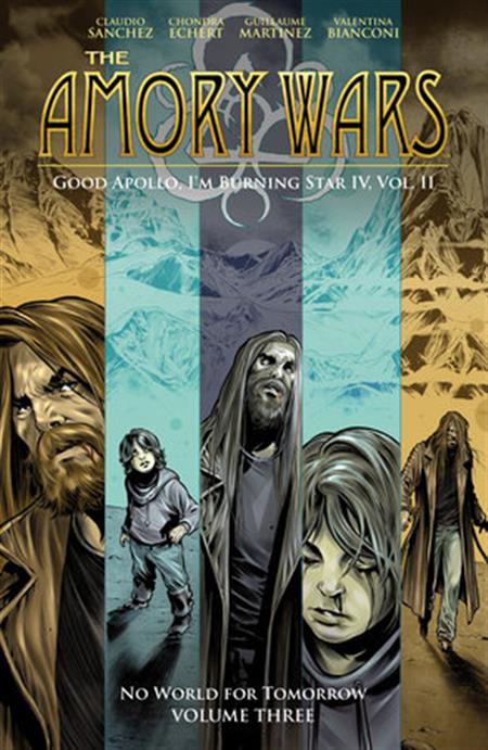 THE AMORY WARS NO WORLD FOR TOMORROW TP VOL 03 (GOOD APOLLO IM BURNING STAR IV VOLUME II)