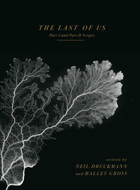 THE LAST OF US PART I AND PART II SCRIPTS HC