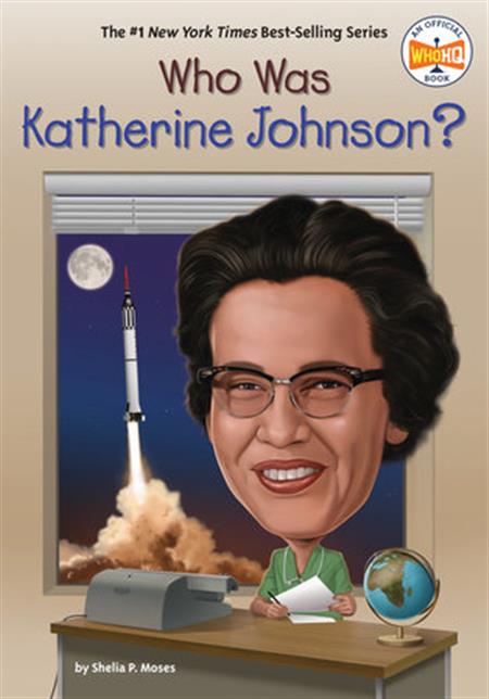 WHO WAS KATHERINE JOHNSON? TP