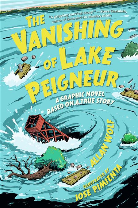 THE VANISHING OF LAKE PEIGNEUR A GRAPHIC NOVEL BASED ON A TRUE STORY TP