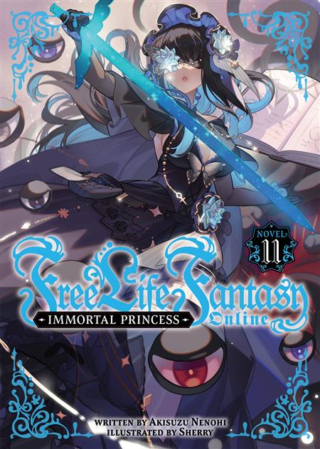 FREE LIFE FANTASY ONLINE IMMORTAL PRINCESS (LIGHT NOVEL) GN VOL. 11